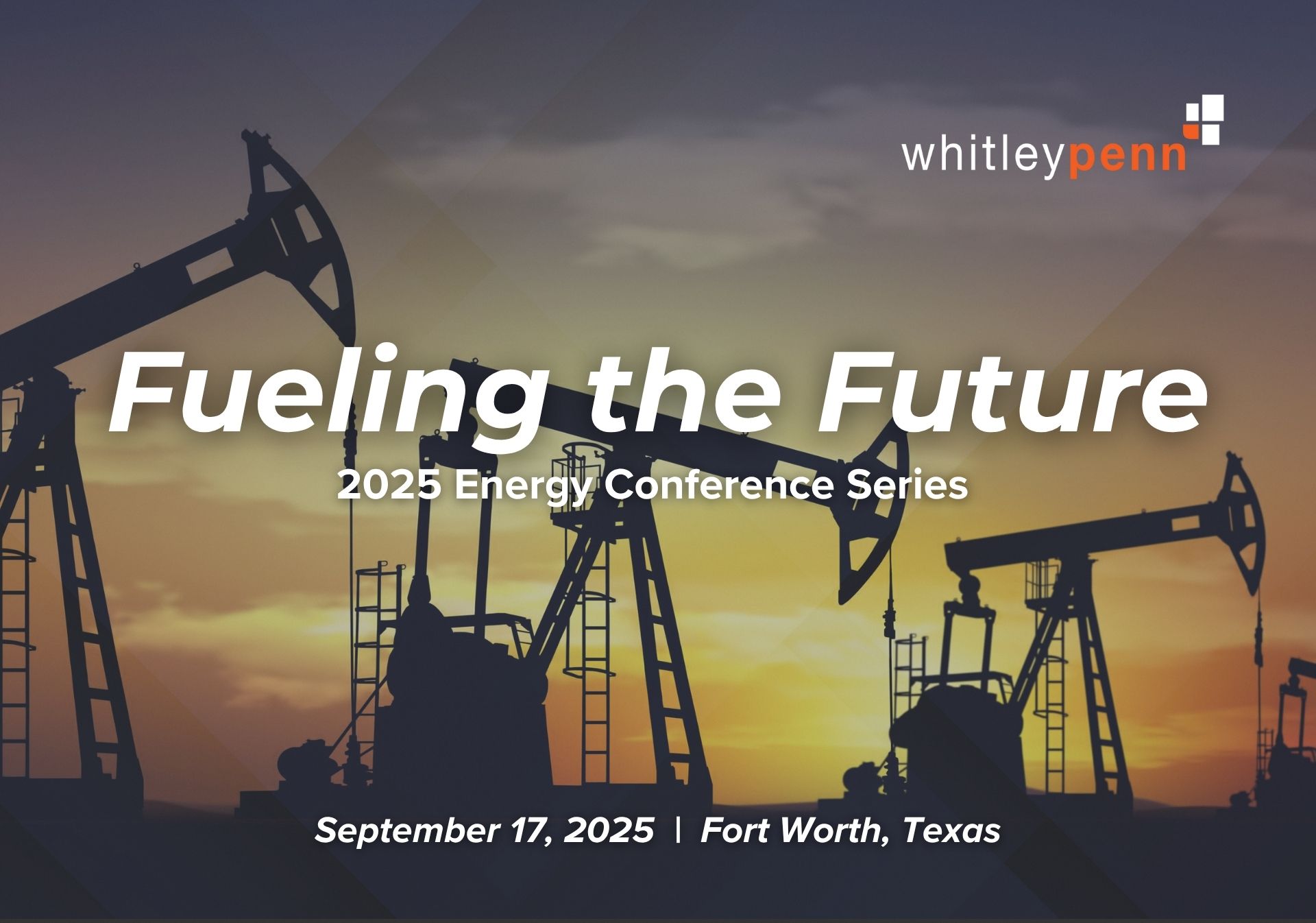 2025 Fort Worth Energy Conference