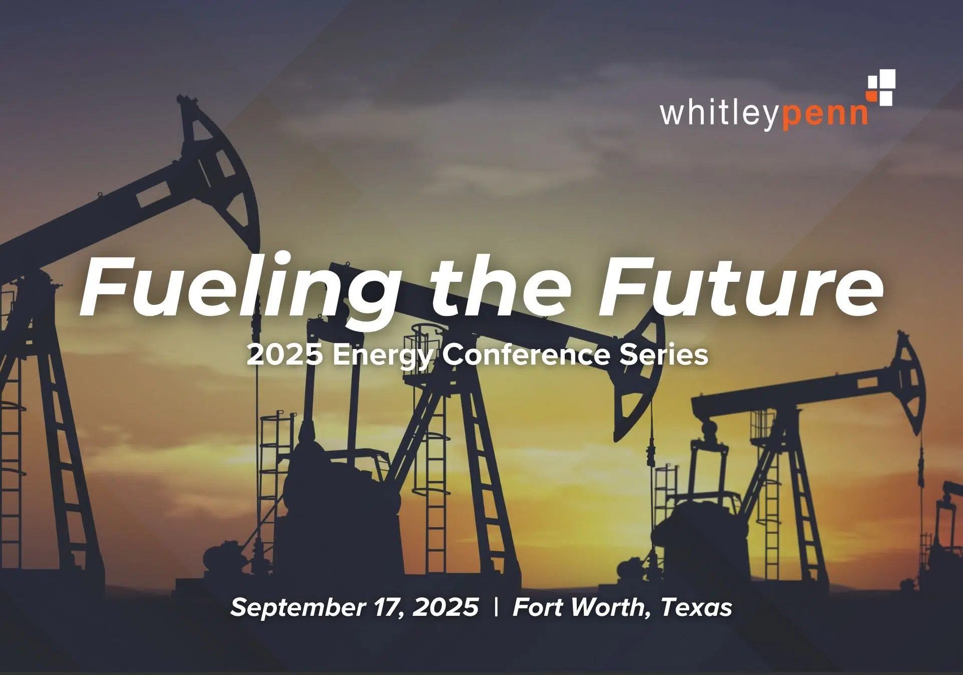 2025 Fort Worth Energy Conference